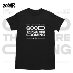 Good Things Are Coming T-Shirt